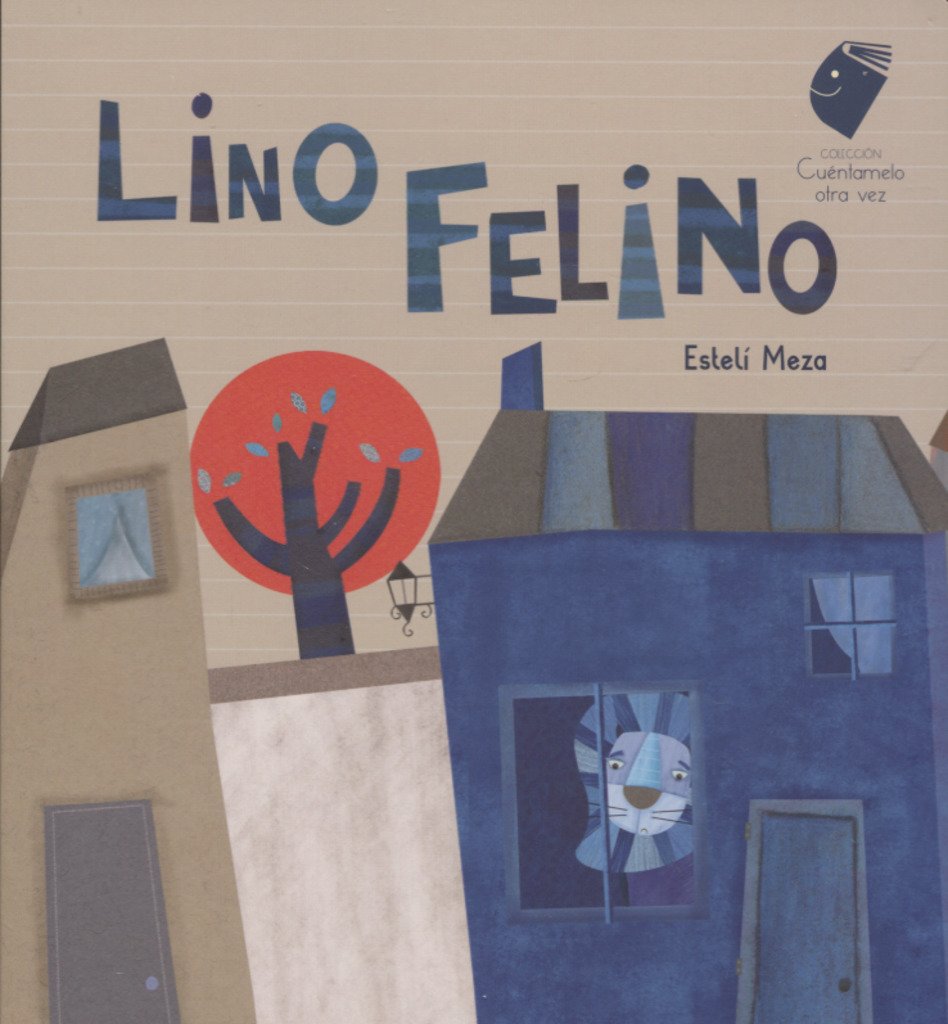 Lino Felino (Spanish Edition) Board Book