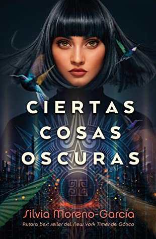 Ciertas Cosas Oscura (Spanish)