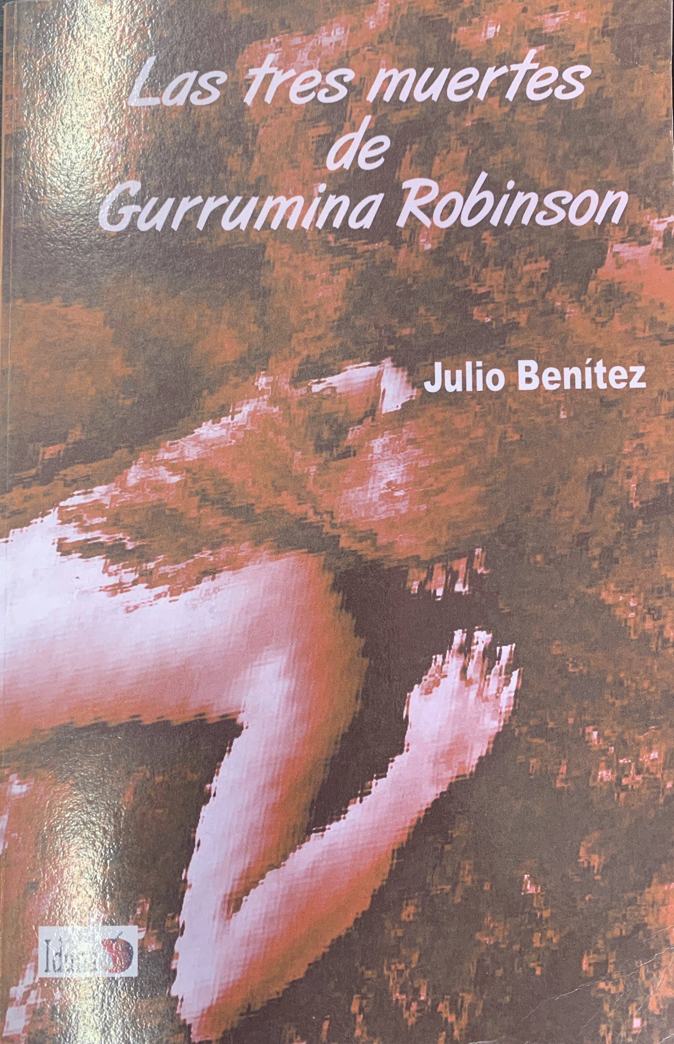 Las tres muertes de Gurrumina Robinson