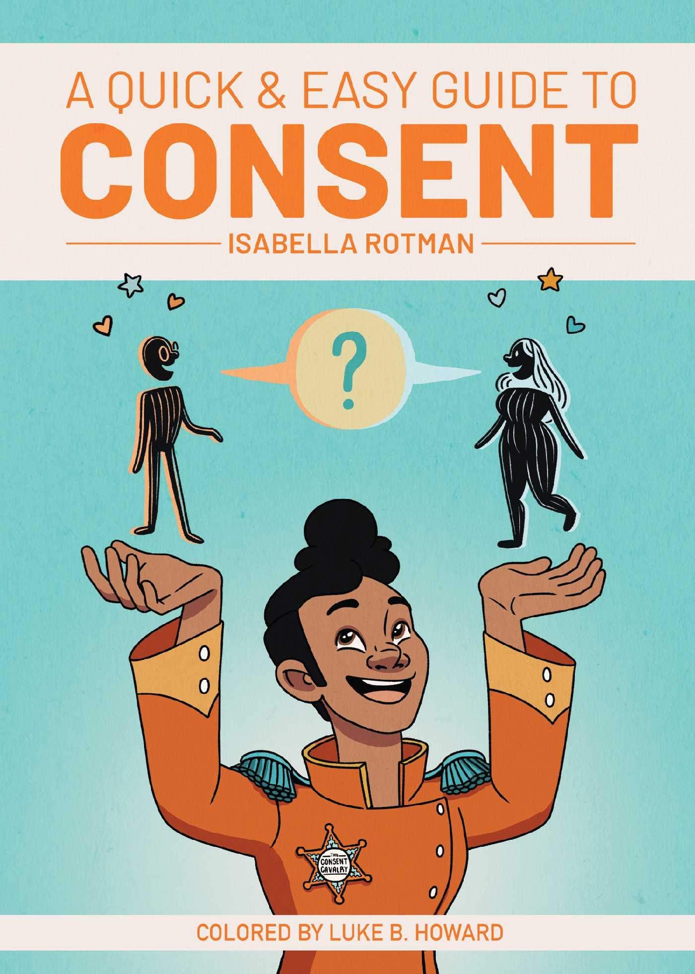 A Quick & Easy Guide to Consent (Quick & Easy Guides) (PB)
