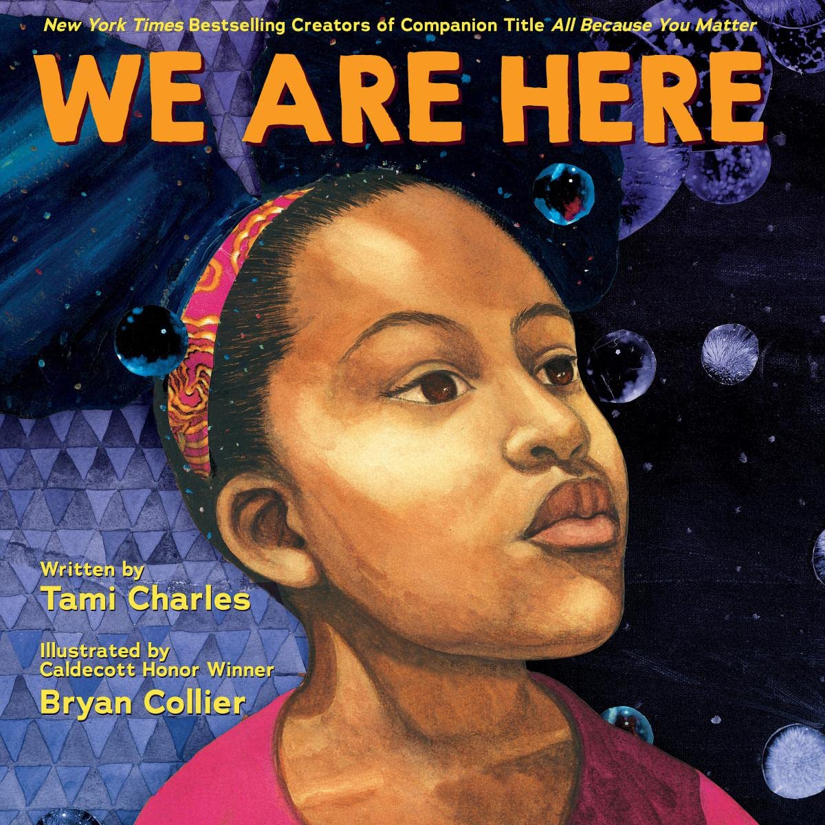 We Are Here (An All Because You Matter Book) Hardcover – Picture Book