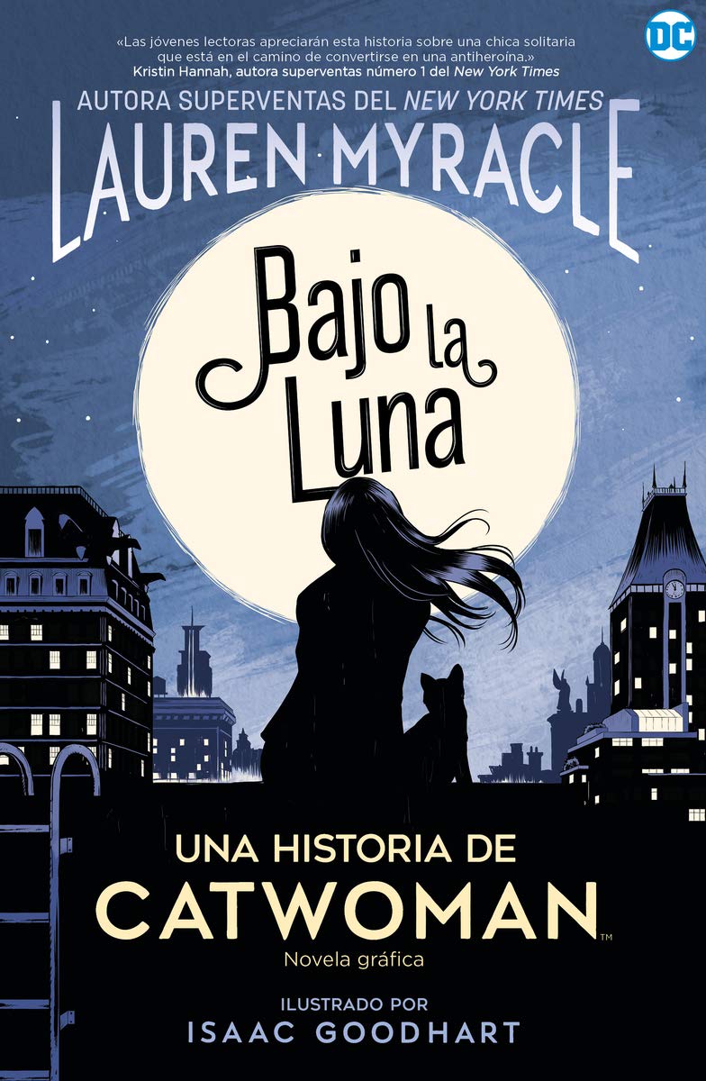 Catwoman: Bajo la luna (NOVELAS GRÁFICAS DC COMICS) (Spanish Edition)