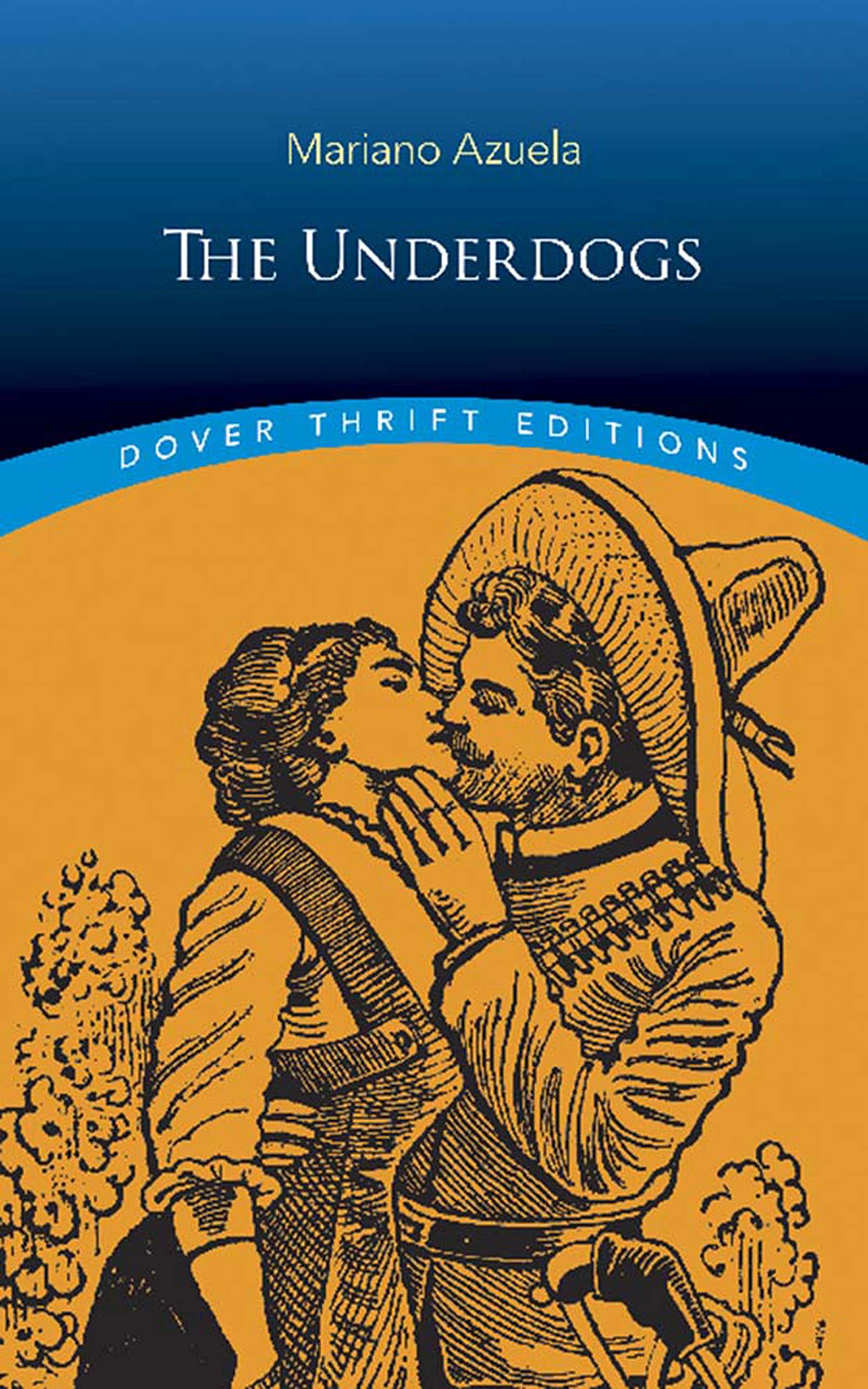 The Underdogs: A Novel of the Mexican Revolution