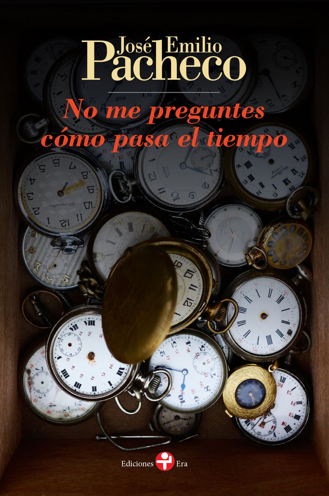 No me preguntes cómo pasa el tiempo (Spanish Edition)