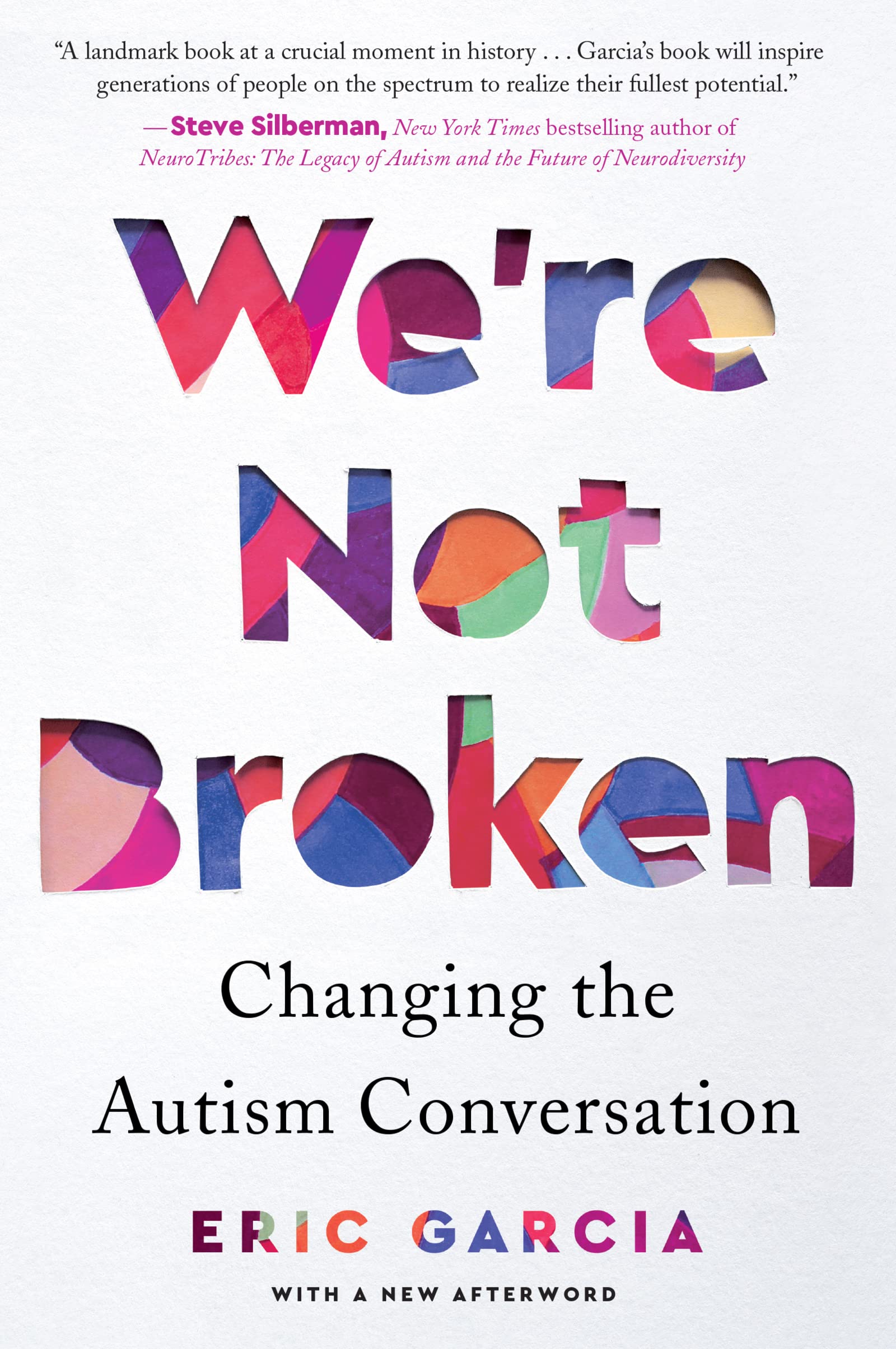 We're Not Broken: Changing the Autism Conversation Paperback