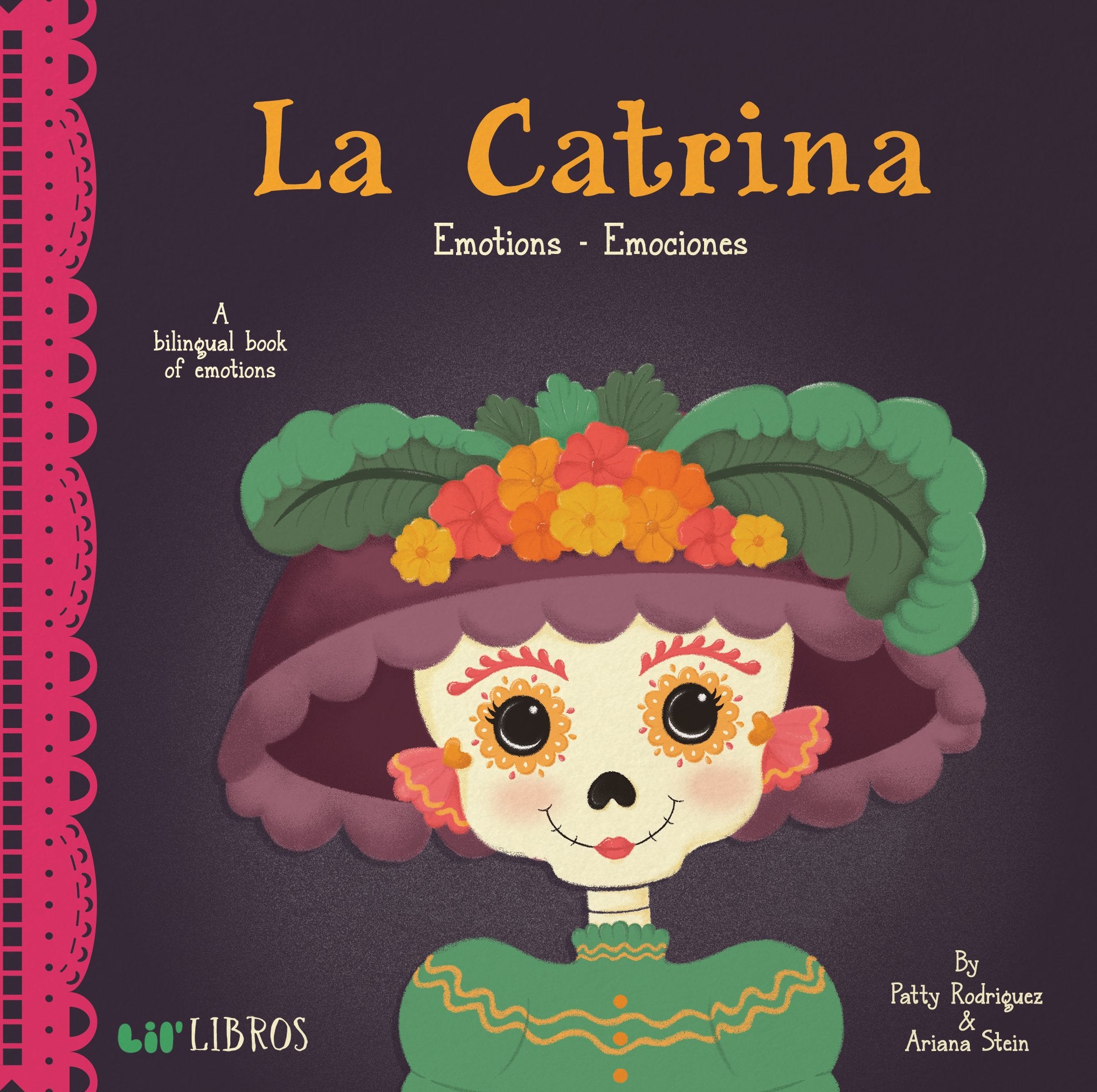 La Catrina: Emotions/Emociones (English and Spanish Edition)