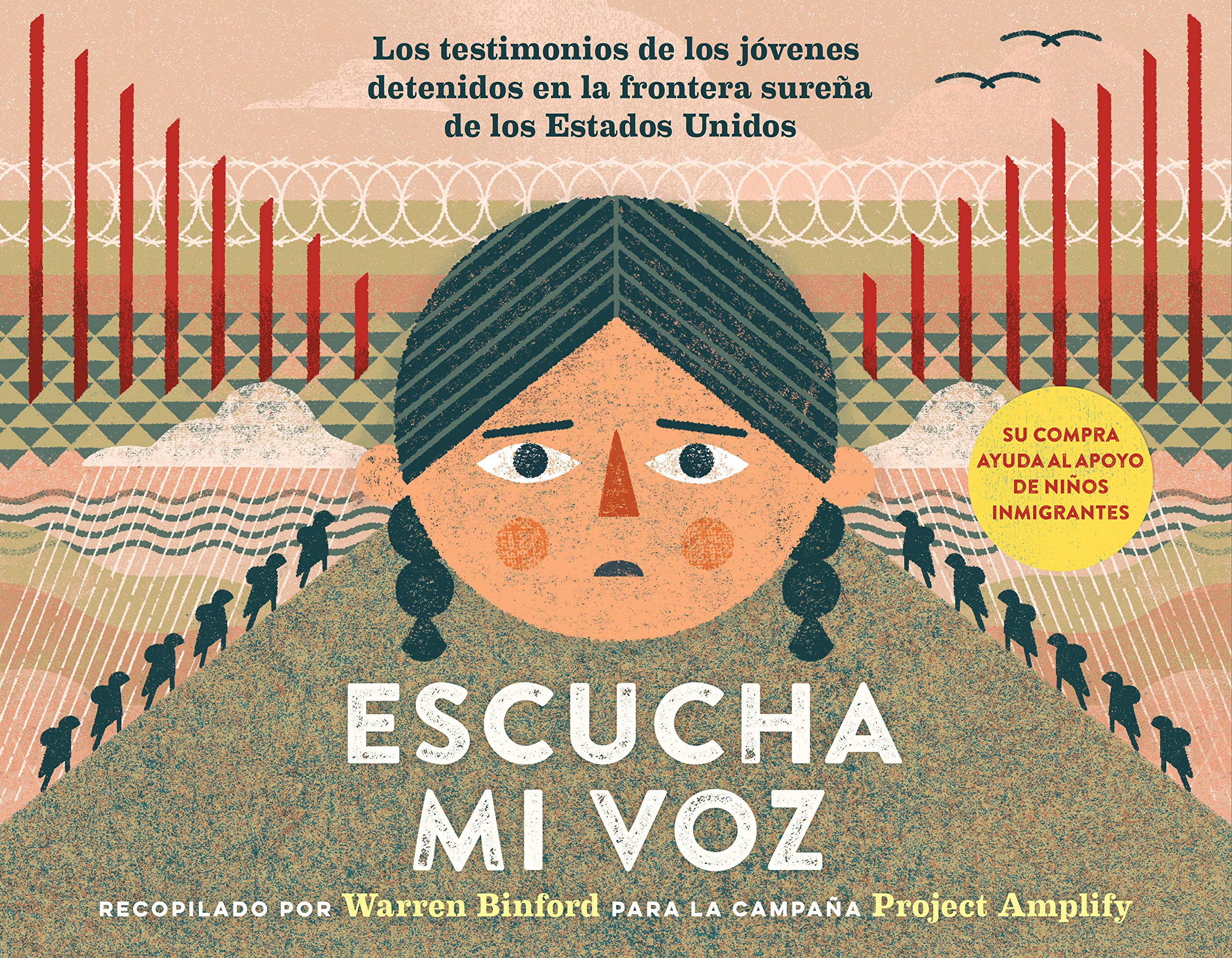 Hear My Voice/Escucha mi voz: The Testimonies of Children Detained at the Southern Border of the United States (English and Spanish - Hardcover)