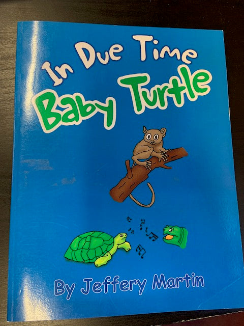 In Due Time, Baby Turtle