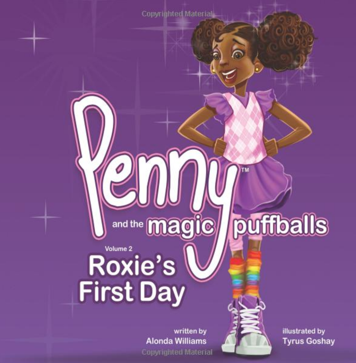 Penny and the Magic Puffballs Volume 2: Roxie's First Day