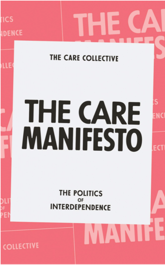 The Care Manifesto: The Politics of Interdependence
