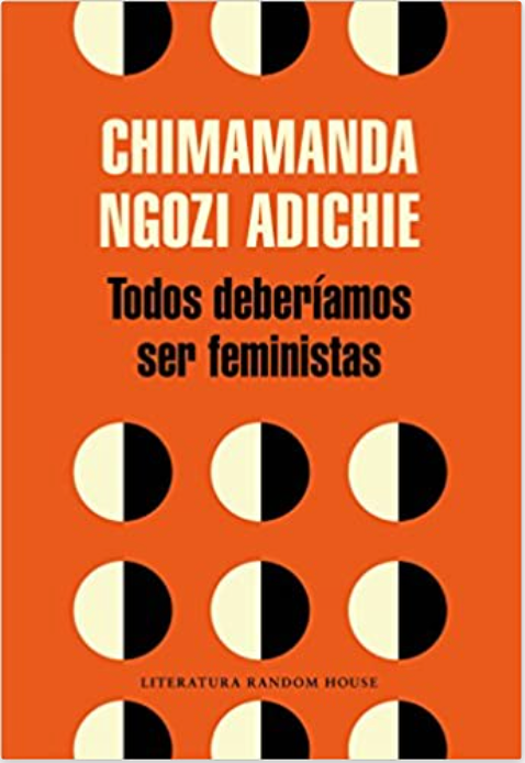 Todos deberíamos ser feministas (Spanish Edition)
