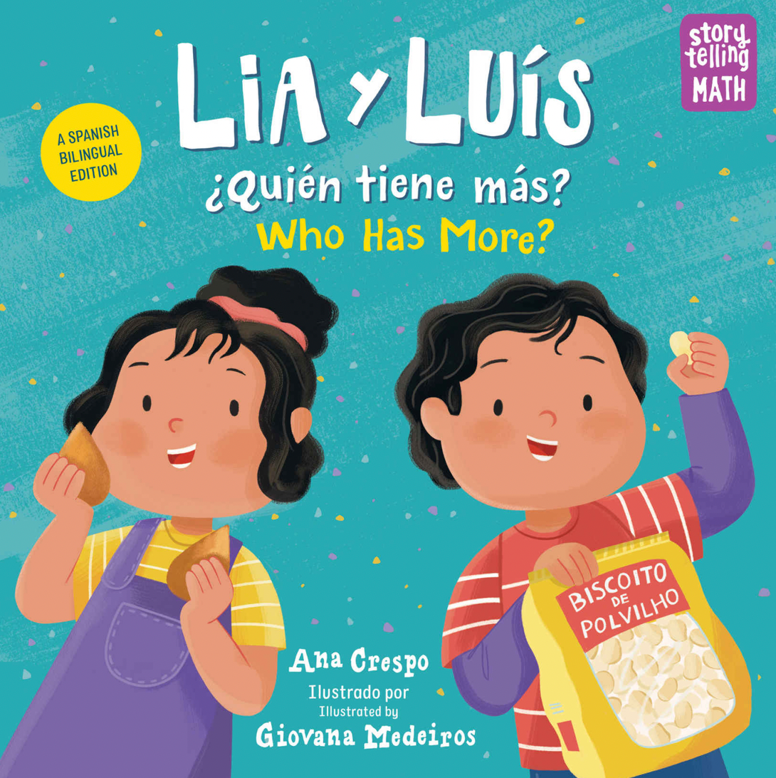 Lia y Luís: ¿Quién Tiene Más? / Lia & Luis: Who Has More? (Storytelling Math)