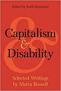 Capitalism and Disability: Selected Writings (PB)