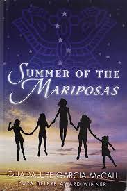 Summer of the Mariposas
