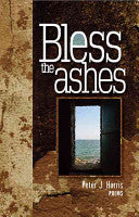 Bless the Ashes