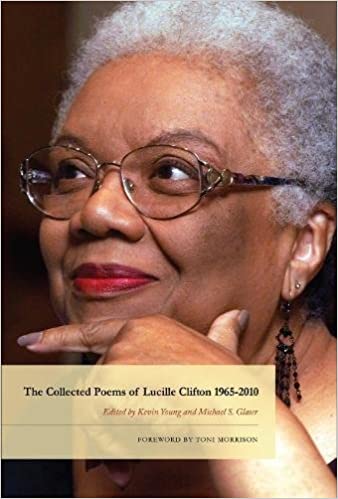 The Collected Poems of Lucille Clifton 1965-2010 (American Poets Continuum) (HC)