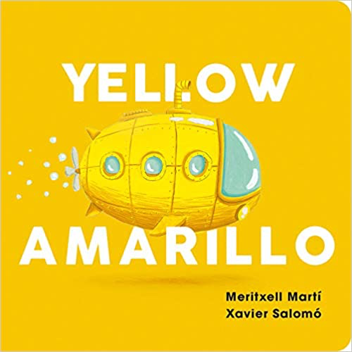 Yellow-Amarillo (English and Spanish Edition)