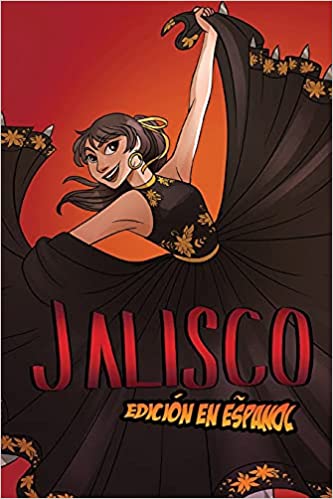 Jalisco Superheroina Latina (Spanish Edition)