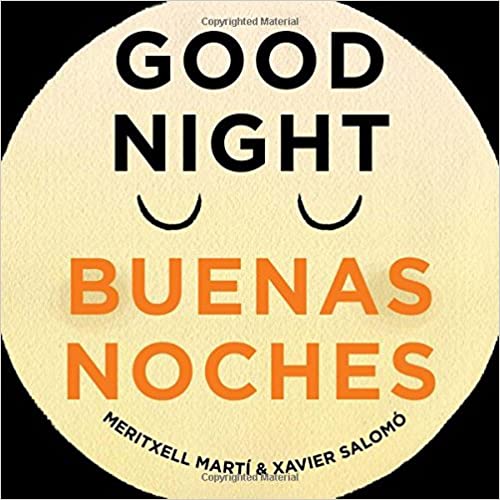 Good Night - Buenas Noches (English and Spanish Edition)