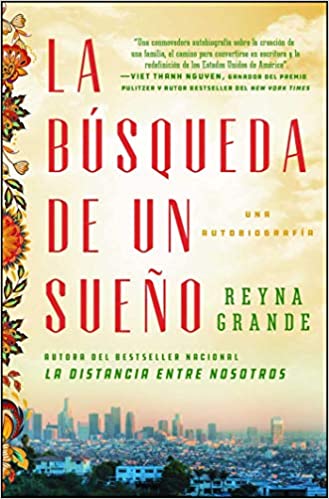 La búsqueda de un sueño (A Dream Called Home Spanish edition): Una autobiografía (Atria Espanol)