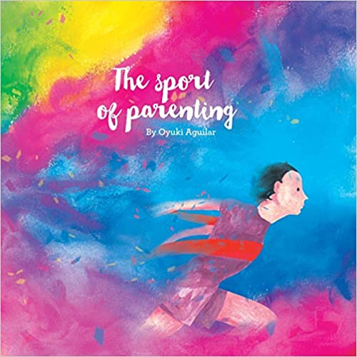 The Sport of Parenting: A Lovely Little Book of Reflections and Art