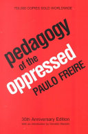 Pedagogy of the Oppressed 30th Anniversary Edition