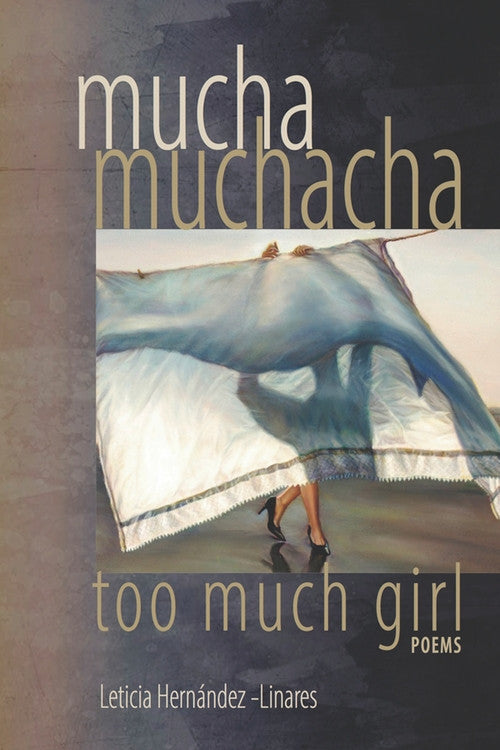 Mucha Muchacha, Too Much Girl